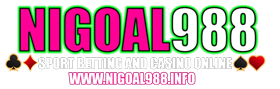 Nigoal988 เว็บพนันออนไลน์ครบวงจร ที่ได้รับความนิยมสูงสุดในปีนี้